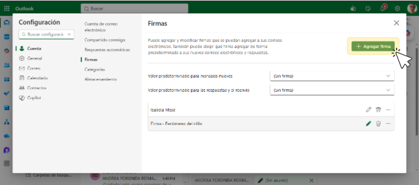 Luego de seleccionar Firmas en el menú desplegable del Outlook, se debe seleccionar la opción agregar firma, que aparece en un botón con el signo más