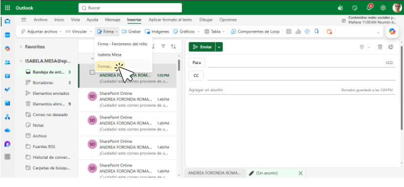 Imagen que muestra cómo cambiar la firma. Opción firma en el Outlook y en el menú desplegable seleccionar Firmas...